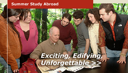 Summer Study Abroad:  Exciting, Edifying, Unforgettable