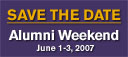 Save the Date: Alumni Weekend, June 1-3, 2007
