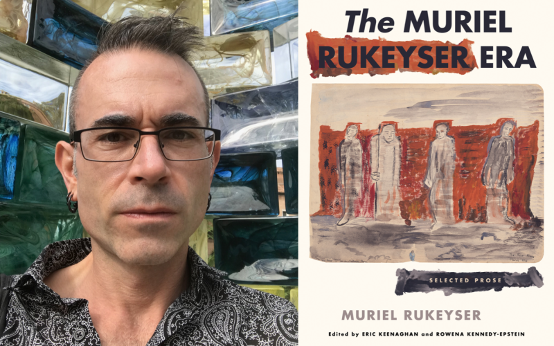 Composite portrait of UAlbany English Professor Eric Keenaghan, in a paisley shirt and glasses, next to a book jacket for "The Muriel Rukeyser Era: Selected Prose"