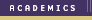 Academics