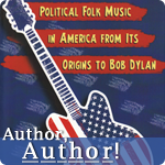 Political Folk Music in America by Lawrence J. Epstein