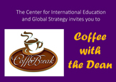 Link to flyer for Coffee with the Dean on October 26, 2021
 