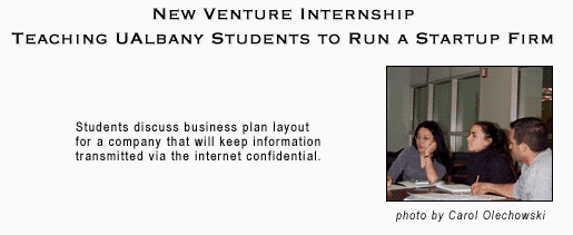 New Venture Internship Teaching UAlbany Students to Run a Startup Firm