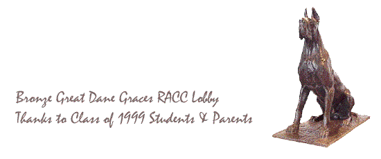 Bronze Great Dane Graces RACC Lobby, Thanks to Class of 1999 Students and Parents