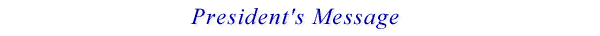 President's Message