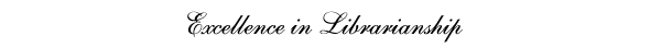 Excellence in Librarianship