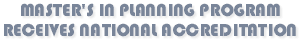 Master's in Planning Program Receives National Accreditation