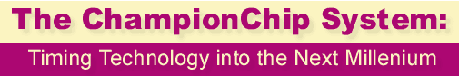 ChampionChip System
