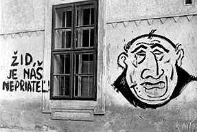 Graffiti in Czechoslovakia c. 1940: 'The Jew is Our Enemy'
