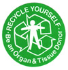 Recycle Yourself - Be an Organ & Tissue Donor