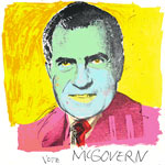 Andy Warhol's "Vote McGovern" silkscreen of Richard Nixon