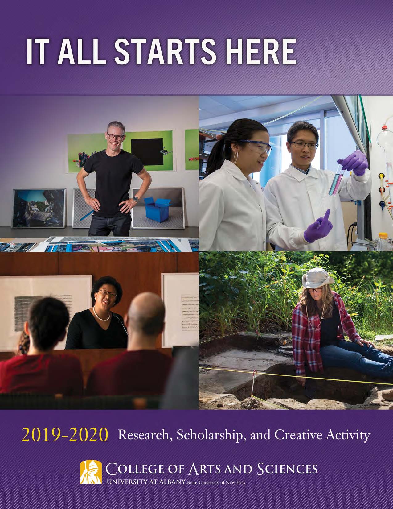 2019-2020 College of Arts and Sciences Compendium cover, "It All Starts Here",, Research, Scholarship and Creative Activity 