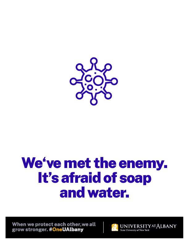We've met the enemy. It's afraid of soap and water.