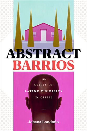 Abstract Barrios (book cover) by Johana Londono
