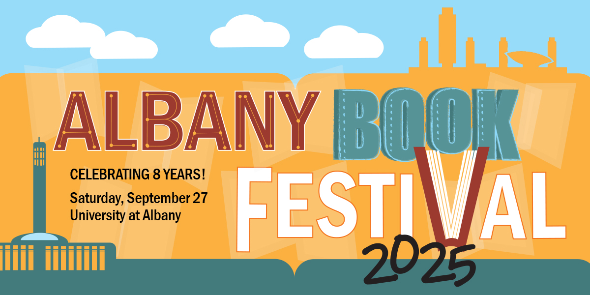 A graphic promoting the 8th annual Albany Book Festival, Held at the University at Albnay on Sept. 27, 2025 - the graphic is of the Albany, New York skyline framed in yellow with a blue sky and clouds above.