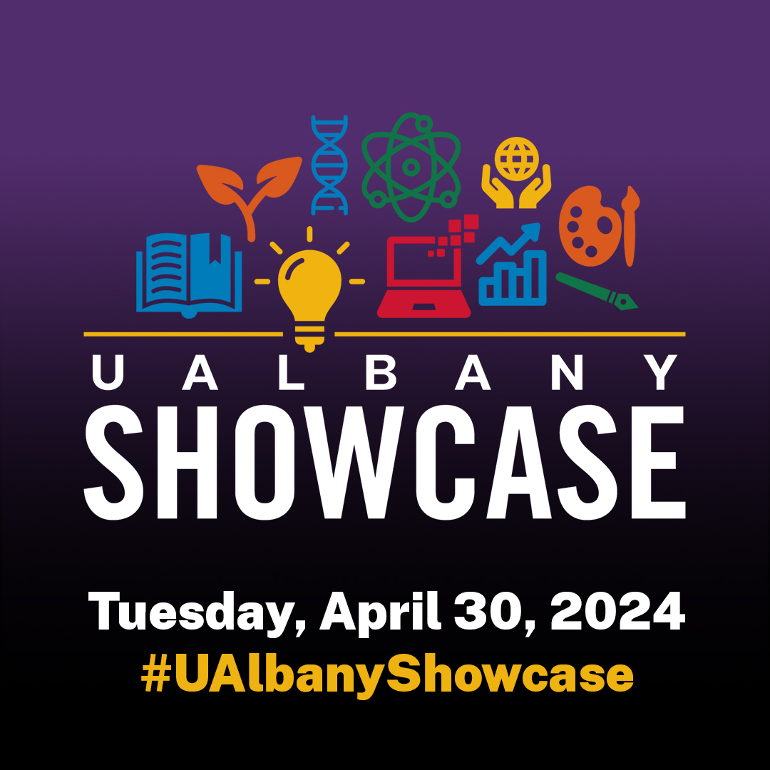 An infographic advertising the UAlbany Showcase, with the event date Tuesday, April 30, 2024, the event logo and the event hashtag #UAlbanyShowcase.