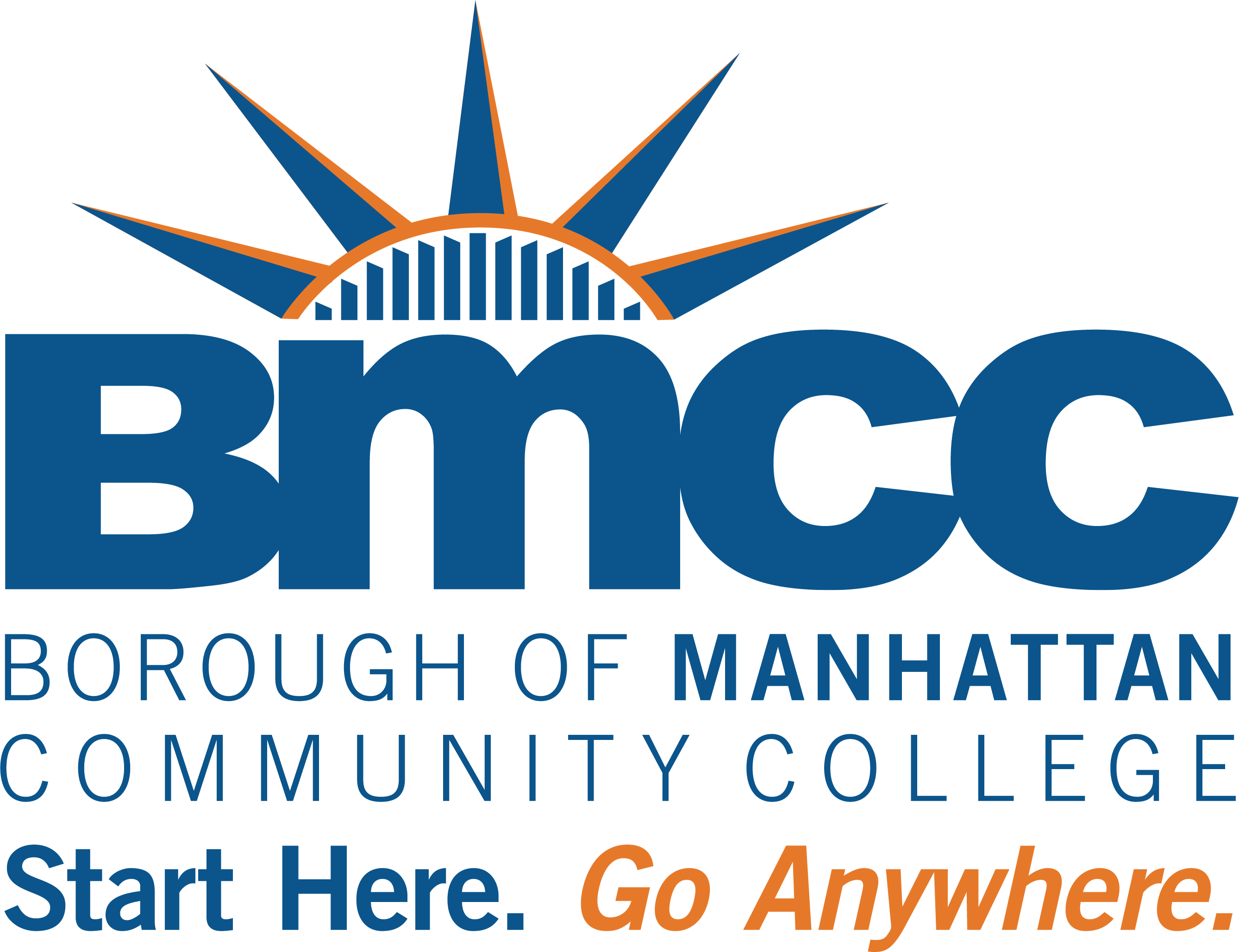 A logo that reads: "BMCC: Borough of Manhattan Community College. Start Here. Go Anywhere" and is framed by a blue and orange Statue of Liberty crown.