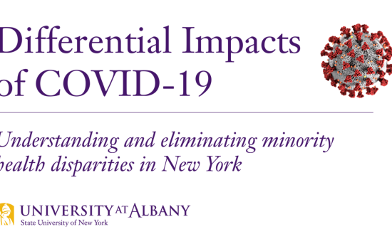 Screen capture from the title page of the report, reading "Differential Impacts of COVID-19: Understanding and eliminating minority health disparities in New York." Includes the UAlbany logo and photo of the virus.