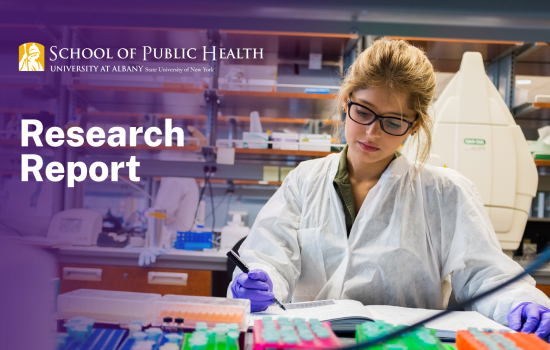 School of Public Health logo; Title- "Research Report"; Image of woman working in a laboratory.