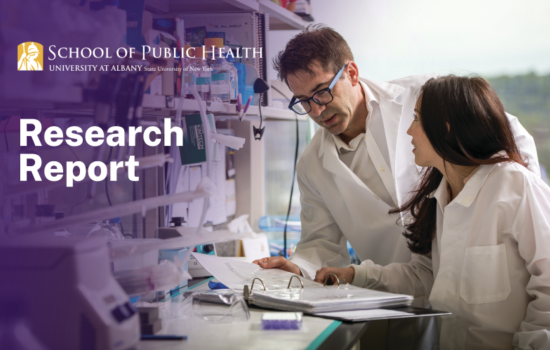 UAlbany School of Public Health Logo; Title: 'Research Report'; Picture of two individuals in lab coats reading from binder in a laboratory