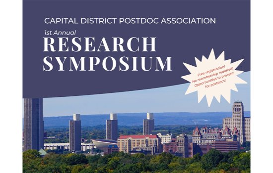 The Albany skyline with a white text on a slate blue background that reads, "Capital District Postdoc Association/ 1st Annual/ Research Symposium." A white callout with red text reads, "Free Registration! No membership required! Opportunities to present for postdocs!"