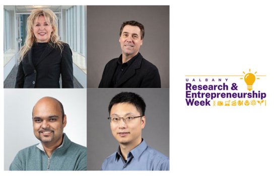 A combined image that includes the UAlbany Research and Entrepreneurship Week and four professional headshots of Janet Paluh, Christophe Vallee, Weilan Zhang and Sukanta Basu.