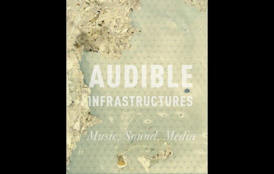Audible Infrastructures book cover