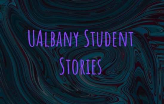 UAlbany Student Stories