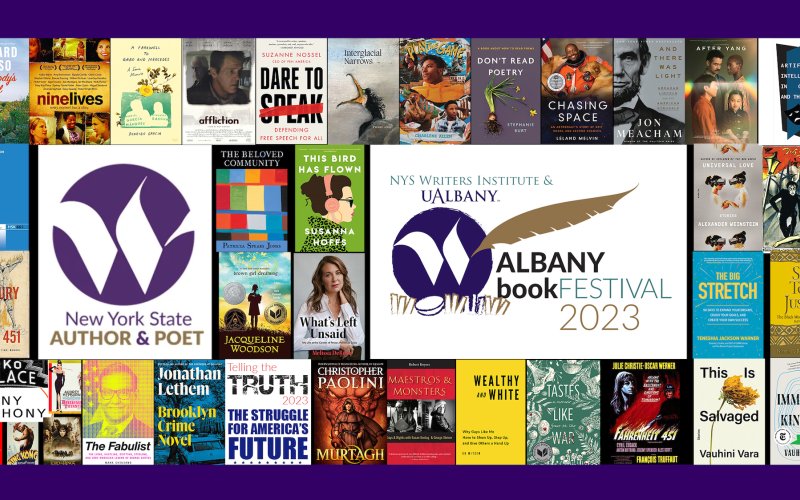 Collage featuring the NYS Writers Institute logo, graphics for the Albany Book Festival, NYS Author and Poet, and book jackets of authors coming to visit UAlbany this fall.