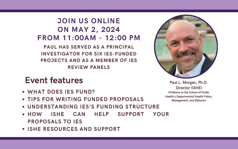 Flyer with details about the Tips for a Successful Grant Proposal to the IES event and a headshot of ISHE Director Paul Morgan.