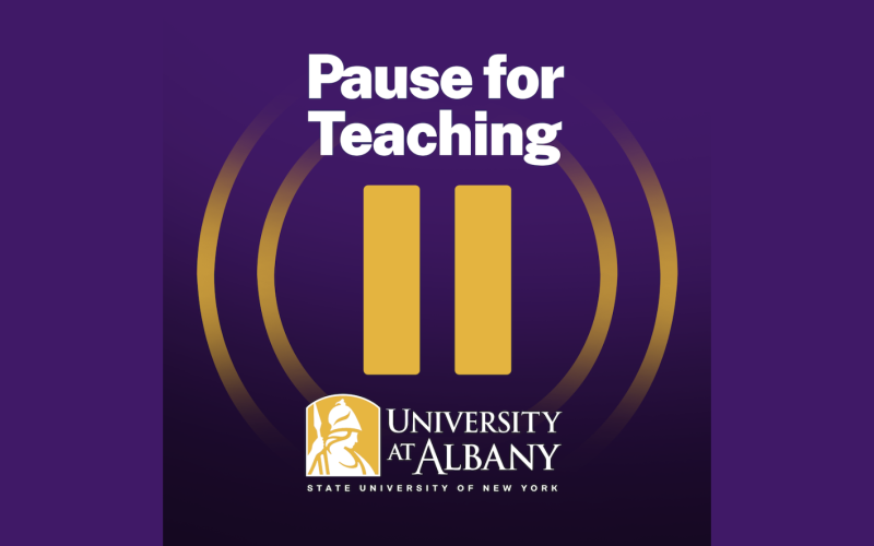 Purple and gold logo says "Pause for Teaching University at Albany" 