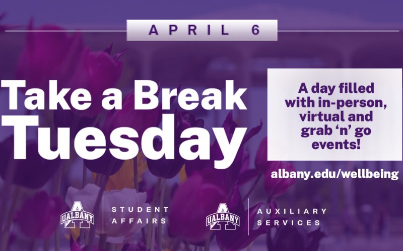 "Take a Break Tuesday" graphic that says "A day filled with in-person, virtual and grab 'n' go events!"