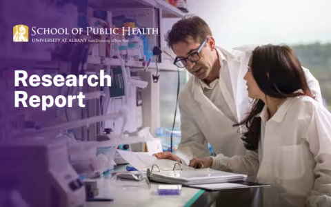 UAlbany School of Public Health Logo; Title: 'Research Report'; Picture of two individuals in lab coats reading from binder in a laboratory
