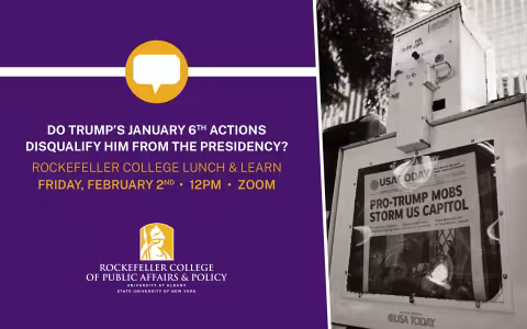 Do Trump’s January 6th Actions Disqualify Him from the Presidency?
