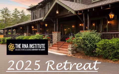 RNA Institute 2025 Retreat