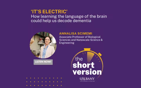 Annalisa Scimemi UAlbany Podcast The Short Version