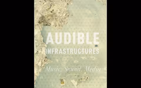 Audible Infrastructures book cover