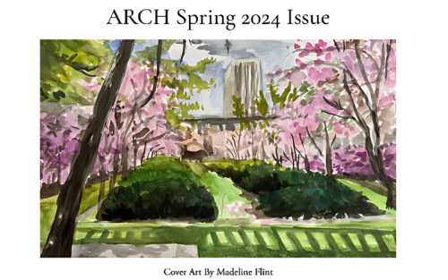 ARCH Spring 2024 Issue Cover Art by Madeline Flint