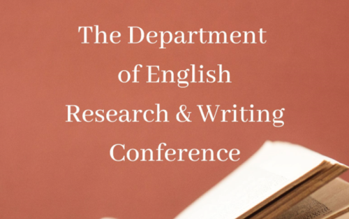 Photo of the cover of the program for The Department of English Research & Writing Conference. The cover of the program says 'The Department of English Research & Writing Conference' and has a photo of an open book with the pages folded in the shape of a heart. 