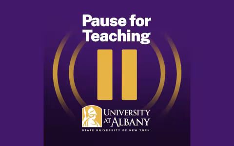 Purple and gold logo says "Pause for Teaching University at Albany" 