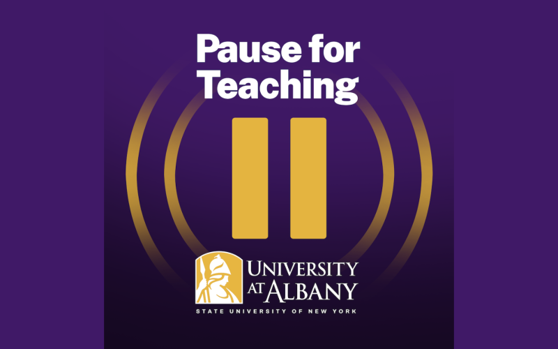 Purple and gold logo says "Pause for Teaching University at Albany" 