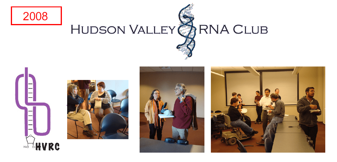 Hudson Valley RNA Club 2008