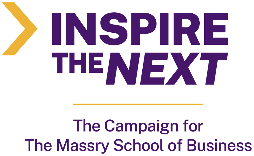 Inspire the Next The Campaign for The Massry School of Business