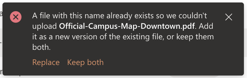 A screenshot of a SharePoint for Web Documents popup message stating, “A file with this name already exists," with the Replace link below, as described in the text immediately above this image.
