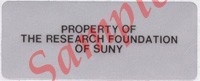 A sample of a Research Foundation asset tag. This tag is grayish silver, with the words "Property of the Research Foundation of SUNY."