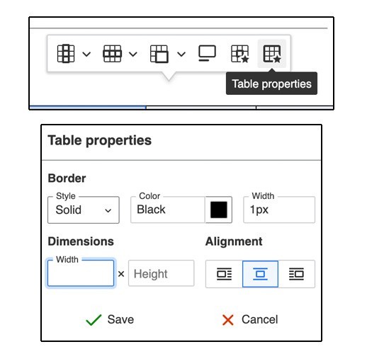 A composite image showing two screengrabs from the Drupal table editor. The first image shows a cursor hovering over the Table Properties button in the table menu. The second image shows the Width field highlighted in the Table Properties. 