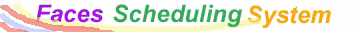 Access to Faces Scheduling Sysyem