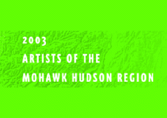 2003 Artists of the Mohawk-Hudson Region