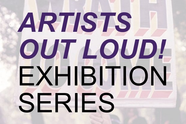 ARTISTS OUT LOUD! EXHIBITION SERIES