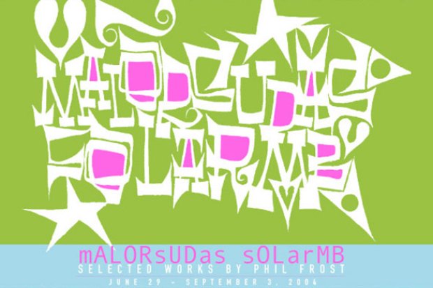mALORsUDas sOLarMB: Selected works by Phil Frost